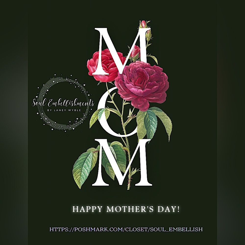 💐HAPPY MOTHER’S DAY, WEEKEND…WE LOVE MOMS!💐